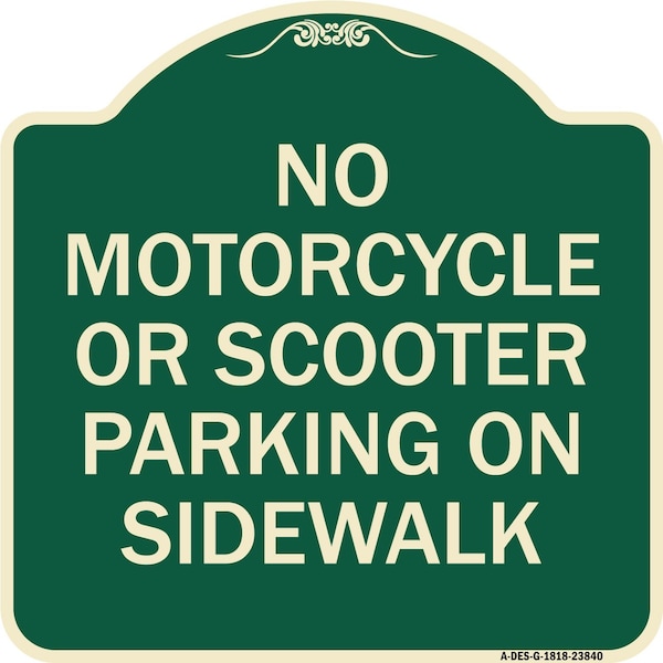 Signmission No Motorcycle or Scooter Parking on Sidewalk Heavy-Gauge Aluminum Sign, 18" x 18", G-1818-23840 A-DES-G-1818-23840 - main